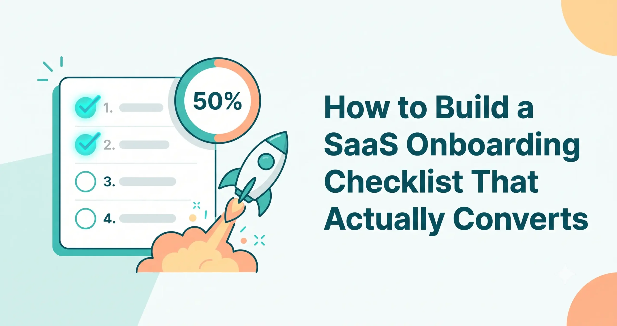 how-to-build-a-saas-onboarding-checklist-that-actually-converts-users